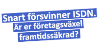 Snart försvinner ISDN